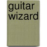 Guitar Wizard door Walije Gondwe