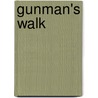 Gunman's Walk door Clint Ryker