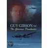 Guy Gibson Vc by Susan Ottaway