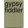Gypsy Fiddler door Petulengro