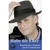 Habe die Ehre by Helmut-Emmeram Wanner