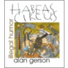 Habeas Circus door Alan Gerson