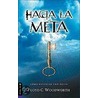 Hacia la Meta by Floyd W. Woodworth