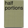 Half Portions door Edna Ferber