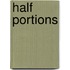 Half Portions