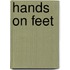 Hands on Feet