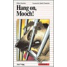 Hang on Mooch door Gilles Gauthier