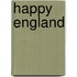 Happy England