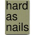 Hard As Nails
