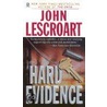 Hard Evidence door John T. Lescroart