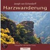 Harzwanderung door Joseph von Eichendorff