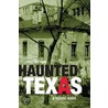 Haunted Texas door Scott Williams