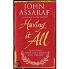Having It All door John Assaraf