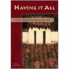 Having It All by M.J. Cosson