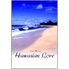 Hawaiian Love by Jeanne McCann