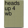 Heads Up 4 Wb door Susan Iannuzzi