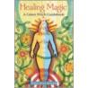 Healing Magic door Robin Rose Bennett