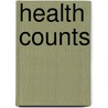 Health Counts door Kaiser Permanente
