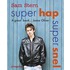 Super hap super snel