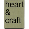 Heart & Craft by Valerie Parv