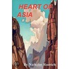 Heart of Asia door Roerich Nicholas