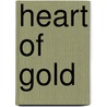 Heart of Gold door Tami Hoag