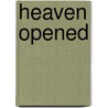 Heaven Opened door Richard Alleine