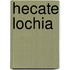 Hecate Lochia