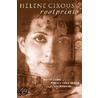 Helene Cixous door Mireille Calle-Gruber