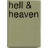 Hell & Heaven
