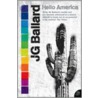 Hello America door James G. Ballard