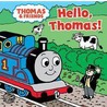 Hello Thomas! by Reverend Wilbert Vere Awdry