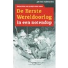 Eerste Wereldoorlog in een notendop door J. van Oudheusden