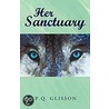 Her Sanctuary by P.Q. Glisson