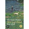 Herr und Hund door Thomas Mann