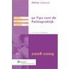 50 tips voor de politiepraktijk 2008/2009 by M.G.M. Hoekendijk