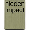 Hidden Impact door Jospeh P. Merlino