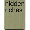 Hidden Riches by Nora Roberts