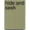 Hide And Seek door Charles Duelfer