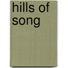 Hills Of Song by Scollard Clinton