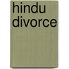 Hindu Divorce by Livia Holden