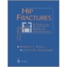 Hip Fractures door Kenneth J. Koval