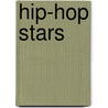 Hip-Hop Stars door Sue Vander Hook