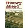 History Ahead door Dan K. Utley