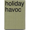 Holiday Havoc door Terri Reed