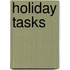 Holiday Tasks