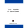 Hope Campbell door Catherine D. Bell