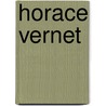 Horace Vernet door Anonymous Anonymous