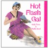 Hot Flash Gal door Phyllis Root