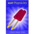Hot Popsicles